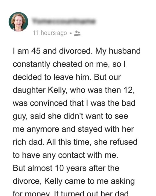 My Teen Daughter Chose Her Cheating Dad over Me & Cut All Contact, Asks Me for Money Years Later